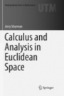 Calculus and Analysis in Euclidean Space - ISBN 9783319841304