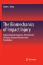 The Biomechanics of Impact Injury - ISBN 9783319842424
