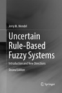 Uncertain Rule-Based Fuzzy Systems - ISBN 9783319846323