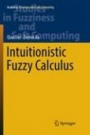 Intuitionistic Fuzzy Calculus - ISBN 9783319853321