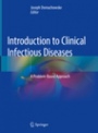 Introduction to Clinical Infectious Diseases - ISBN 9783319910796