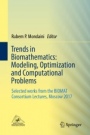 Trends in Biomathematics: Modeling, Optimization and Computational Problems - ISBN 9783319910918