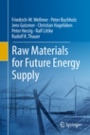 Raw Materials for Future Energy Supply - ISBN 9783319912288