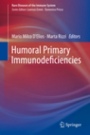 Humoral Primary Immunodeficiencies - ISBN 9783319917849