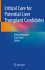 Critical Care for Potential Liver Transplant Candidates - ISBN 9783319929330