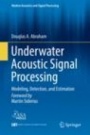 Underwater Acoustic Signal Processing - ISBN 9783319929811