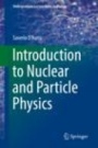 Introduction to Nuclear and Particle Physics - ISBN 9783319938547