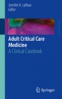 Adult Critical Care Medicine - ISBN 9783319944234