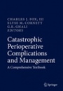 Catastrophic Perioperative Complications and Management - ISBN 9783319961248