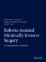 Robotic-Assisted Minimally Invasive Surgery  - ISBN 9783319968650