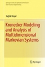 Kronecker Modeling and Analysis of Multidimensional Markovian Systems - ISBN 9783319971285