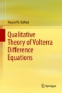 Qualitative Theory of Volterra Difference Equations - ISBN 9783319971896