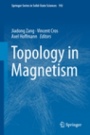 Topology in Magnetism - ISBN 9783319973333