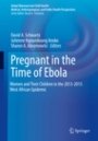 Pregnant in the Time of Ebola - ISBN 9783319976365