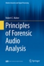 Principles of Forensic Audio Analysis - ISBN 9783319994529