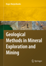 Geological Methods in Mineral Exploration and Mining - ISBN 9783540743705
