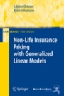 Non-Life Insurance Pricing with Generalized Linear Models - ISBN 9783642107900