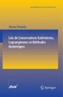 Lois de Conservations Eulériennes, Lagrangiennes et Méthodes Numériques - ISBN 9783642116568
