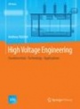 High Voltage Engineering - ISBN 9783642119927