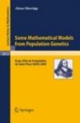 Some Mathematical Models from Population Genetics - ISBN 9783642166310