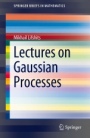 Lectures on Gaussian Processes - ISBN 9783642249389