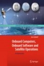 Onboard Computers, Onboard Software and Satellite Operations - ISBN 9783642251696
