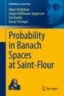 Probability in Banach Spaces at Saint-Flour - ISBN 9783642252761