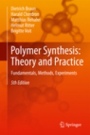 Polymer Synthesis: Theory and Practice - ISBN 9783642435058