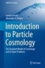 Introduction to Particle Cosmology - ISBN 9783662480779