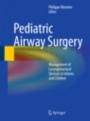 Pediatric Airway Surgery - ISBN 9783662519172