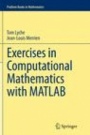 Exercises in Computational Mathematics with MATLAB - ISBN 9783662524008
