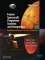 Future Spacecraft Propulsion Systems and Integration - ISBN 9783662547427