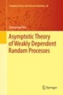 Asymptotic Theory of Weakly Dependent Random Processes - ISBN 9783662571910