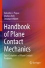 Handbook of Plane Contact Mechanics - ISBN 9783662701751