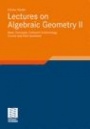 Lectures on Algebraic Geometry II - ISBN 9783834804327