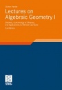Lectures on Algebraic Geometry I - ISBN 9783834818447
