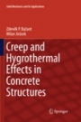 Creep and Hygrothermal Effects in Concrete Structures - ISBN 9789402414967