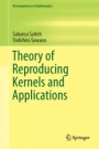 Theory of Reproducing Kernels and Applications - ISBN 9789811005299