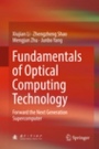 Fundamentals of Optical Computing Technology - ISBN 9789811038471