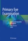 Primary Eye Examination - ISBN 9789811069390