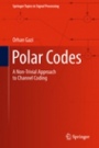 Polar Codes - ISBN 9789811307362