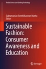 Sustainable Fashion: Consumer Awareness and Education   - ISBN 9789811312618