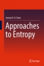 Approaches to Entropy - ISBN 9789811323140