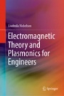 Electromagnetic Theory and Plasmonics for Engineers - ISBN 9789811323508