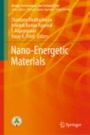 Nano-Energetic Materials - ISBN 9789811332685