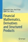 Financial Mathematics, Derivatives and Structured Products - ISBN 9789811336959