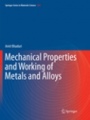 Mechanical Properties and Working of Metals and Alloys - ISBN 9789811339226