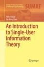 An Introduction to Single-User Information Theory - ISBN 9789811340383