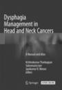 Dysphagia Management in Head and Neck Cancers - ISBN 9789811341090