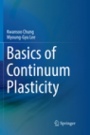 Basics of Continuum Plasticity - ISBN 9789811341175